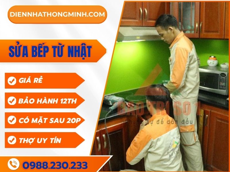 Cách Sửa Bếp Từ Nhật Uy Tín, Giá Rẻ, Thợ Giỏi