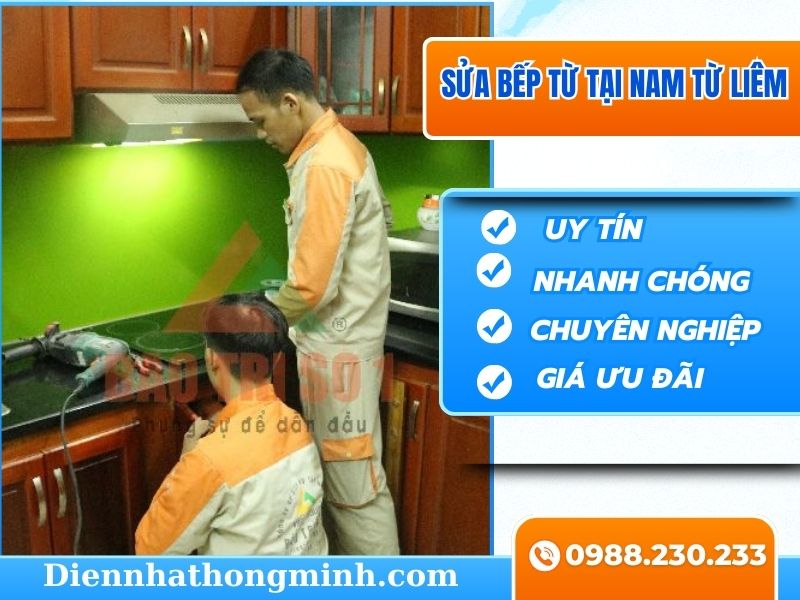 Địa chỉ Sửa Bếp Từ Tại Nam Từ Liêm Uy Tín, Giá Rẻ Địa chỉ Sửa Bếp Từ Tại Nam Từ Liêm Uy Tín, Giá Rẻ