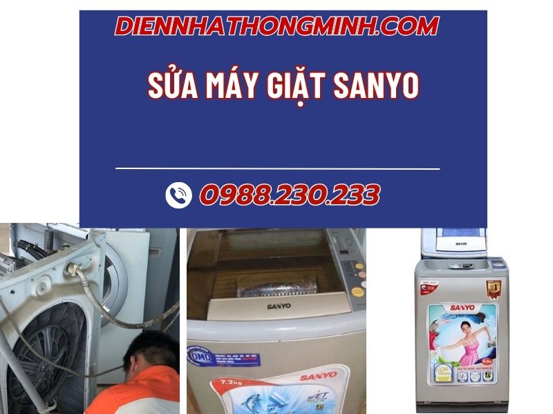 Sửa máy giặt Sanyo tại nhà uy tín, giá tốt nhất