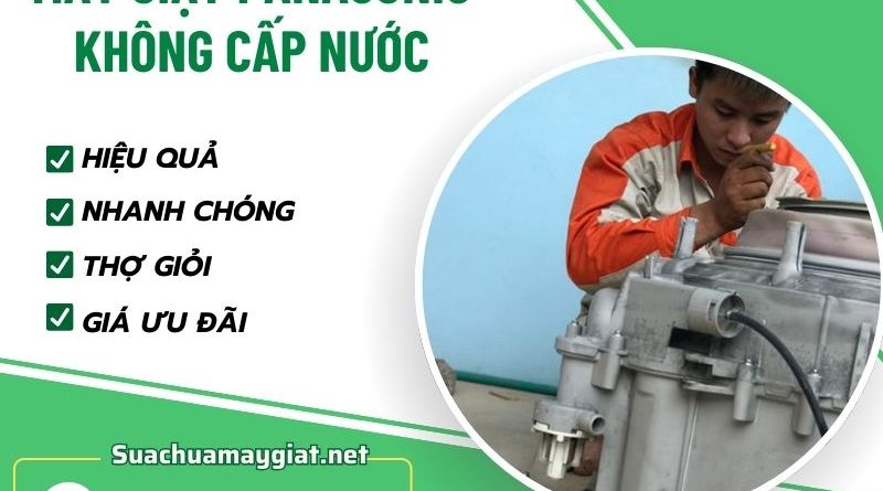 Máy Giặt Panasonic Không Cấp Nước