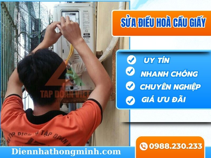 Sửa Điều Hoà Cầu Giấy Uy Tín, Giá Rẻ, Thợ Giỏi