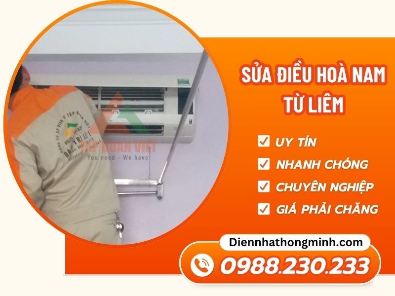 Sửa Điều Hoà Nam Từ Liêm Uy Tín, Thợ Giỏi