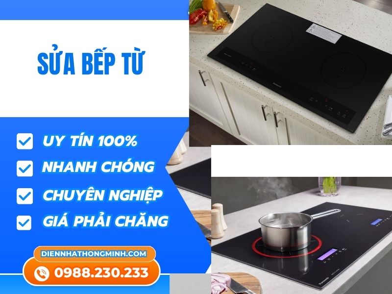 Tìm hiểu về dịch vụ sửa bếp từ tại Hà Nội giá rẻ