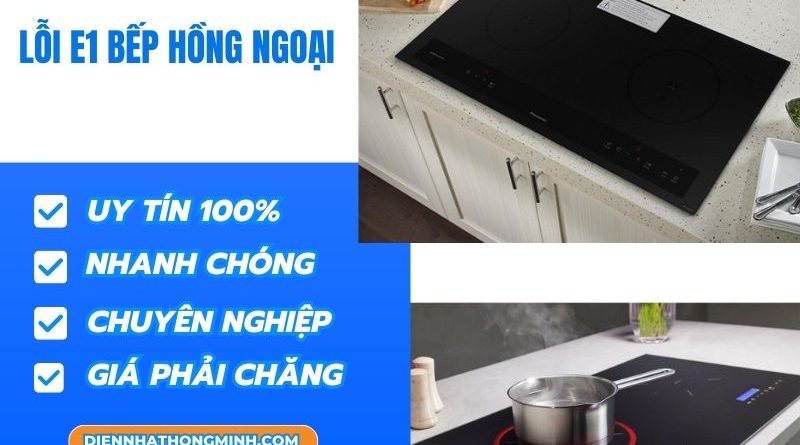 Lỗi E1 Bếp Hồng Ngoại
