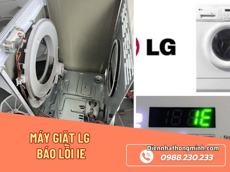 Cách Sửa Máy Giặt LG Báo Lỗi IE Hiệu Quả Cách Sửa Máy Giặt LG Báo Lỗi IE Hiệu Quả