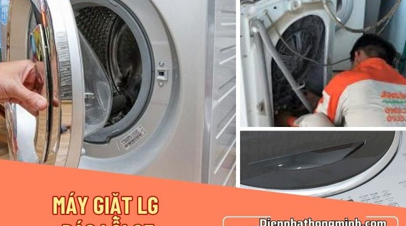 Máy Giặt Lg Báo Lỗi Oe