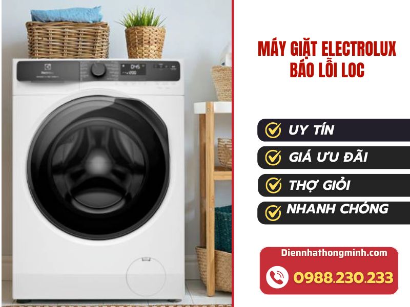 Máy giặt Electrolux báo lỗi LOC và cách giải quyết 