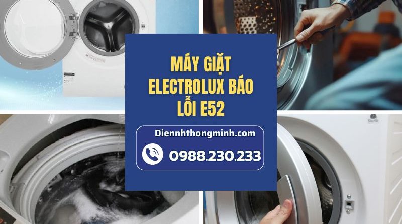 Máy Giặt Electrolux Báo Lỗi E52