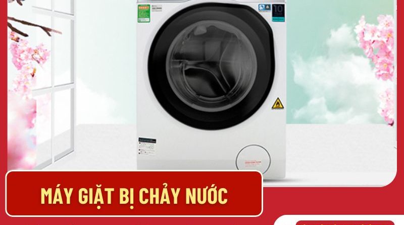 Máy Giặt Bị Chảy Nước