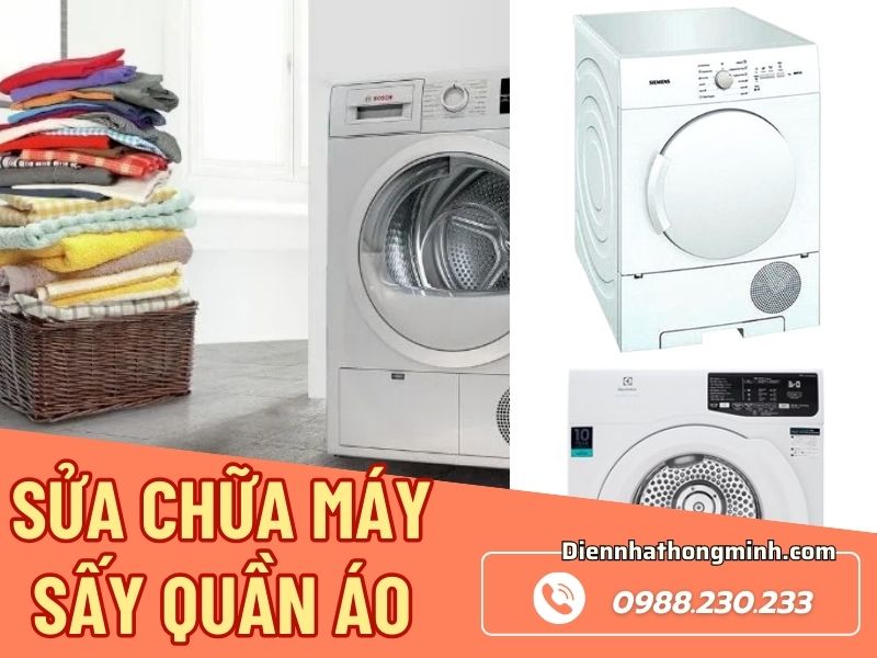 Sửa chữa máy sấy quần áo chuyên nghiệp, đơn giản tại nhà