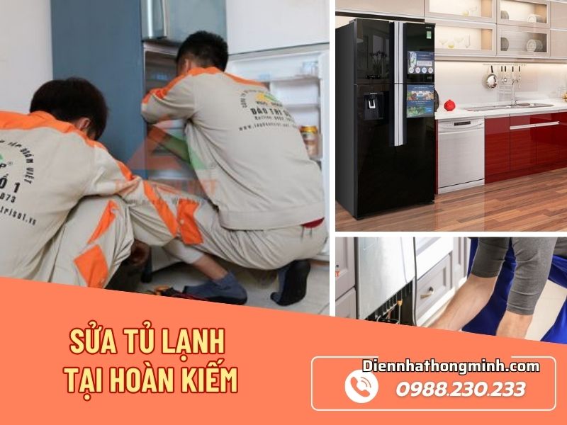 Cách Sửa Tủ Lạnh Tại Hoàn Kiếm Chuyên Nghiệp