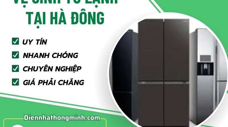 Vệ Sinh Tủ Lạnh Tại Hà Đông