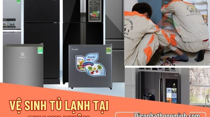 Vệ Sinh Tủ Lạnh Tại Thanh Xuân