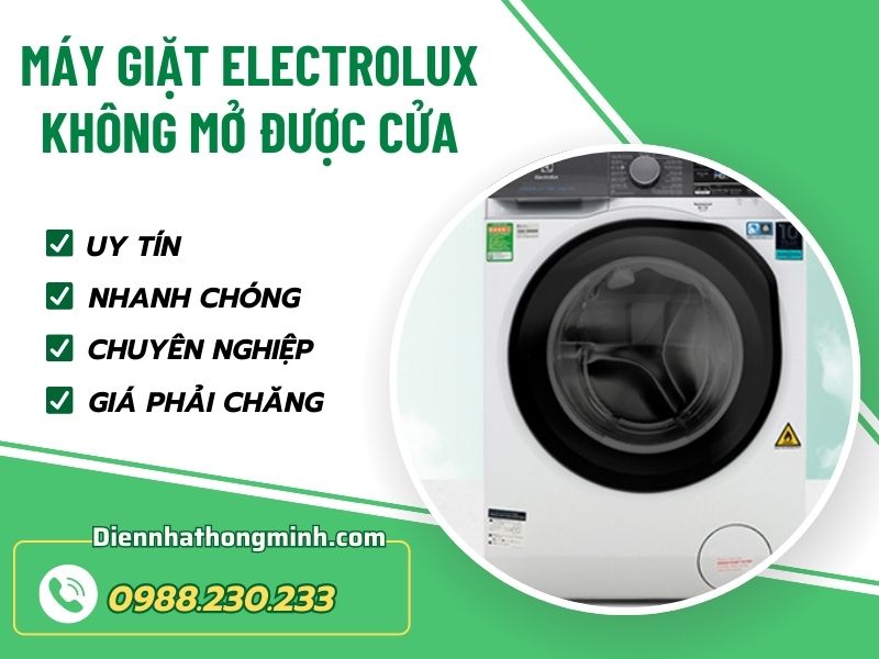 Cách sửa máy giặt Electrolux không mở được cửa Cách sửa máy giặt Electrolux không mở được cửa